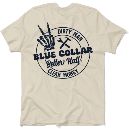 Dirty Man - Better Half T-Shirt - Redemption By Ashley North