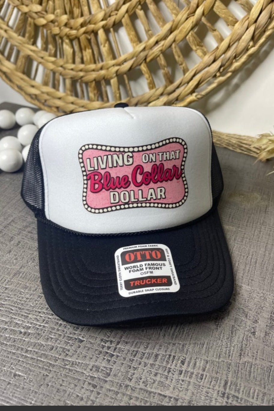 Black and white "Living on That Blue Collar Dollar" Otto 5-panel trucker hat with foam front and breathable mesh back by Cowhide and Conchos.